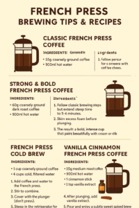 French press brewing tips & recipes
