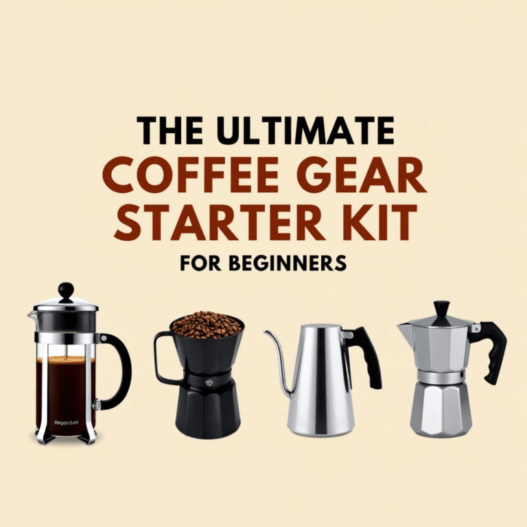 the ultimate coffee gear starter kit for beginners