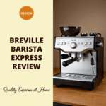 Breville Barista express review