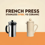 French press stainless vs ceramic