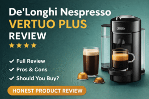 De'Longhi Nespresso Vertuo Plus - Review